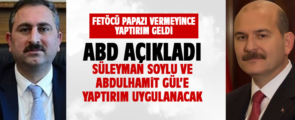 ABD'den yaptırım açıklaması: İçişleri ve Adalet Bakanlıklarına yaptırım uygulanacak