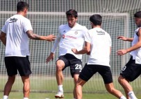 NEVZAT DEMİR - Beşiktaş, Akhisar Maçı Hazırlıklarına Tamamladı
