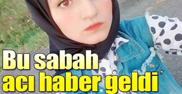 14 yaşındaki Edanur'dan acı haber geldi!