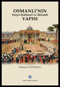 Türk Tarih Kurumu'ndan Yeni Bir Eser Daha