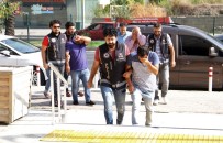 TEFECİLİK - Alanya'da Tefeci Operasyonunda Gözaltına Alınanlar Adliyede