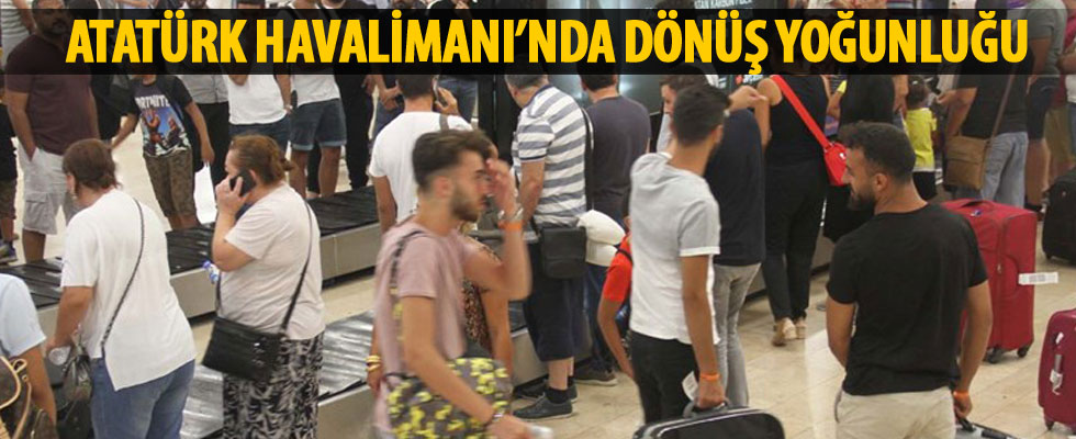 Atatürk Havalimanı'nda bayram dönüşü yoğunluğu