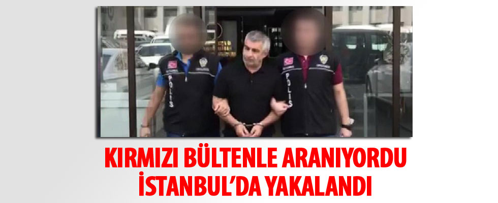 Kırmızı bültenle aranan Azeri mafya elebaşı İstanbul'da yakalandı