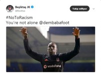 DEMBA BA - Beşiktaş'tan Demba Ba'ya destek mesajı