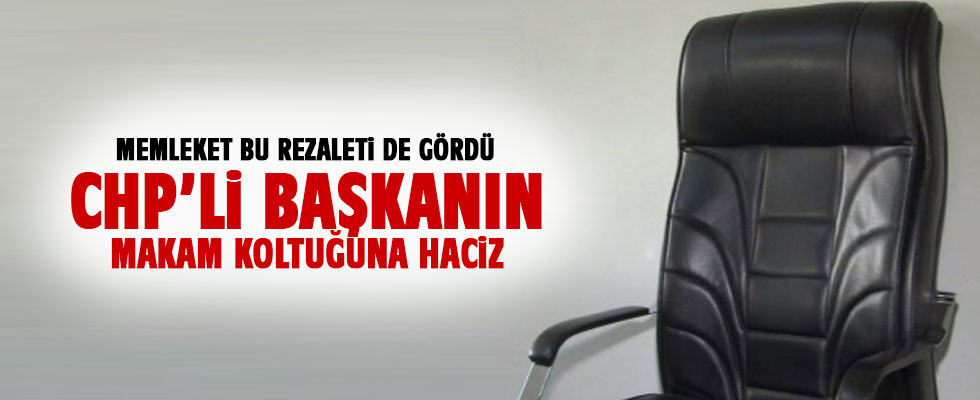 Menemen Belediyesi Başkanı'nın koltuğuna haciz