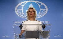 Zaharova Açıklaması 'ABD Gizli Belgeleri Manipüle Etmeyi Bırakmalı'