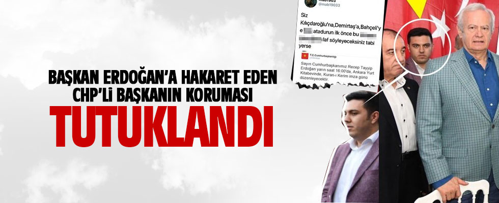 CHP'li Başkanın koruması tutuklandı