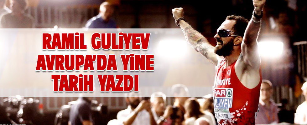 Ramil Guliyev Avrupa Şampiyonu