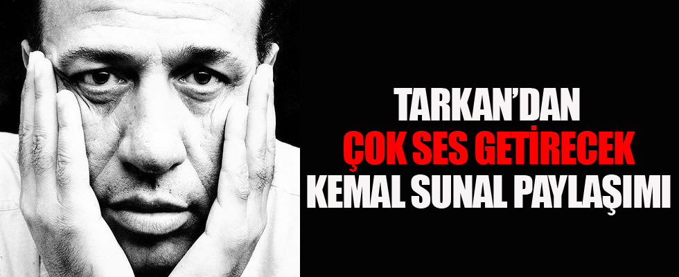 Tarkan'ın Kemal Sunal paylaşımı dikkat çekti!