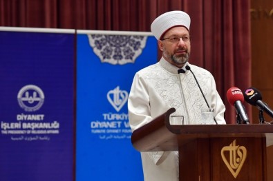 Diyanet İşleri Başkanı Erbaş Açıklaması 'Kur'an Ve Sünnet Birlikteliğinden Taviz Vermeyiniz'