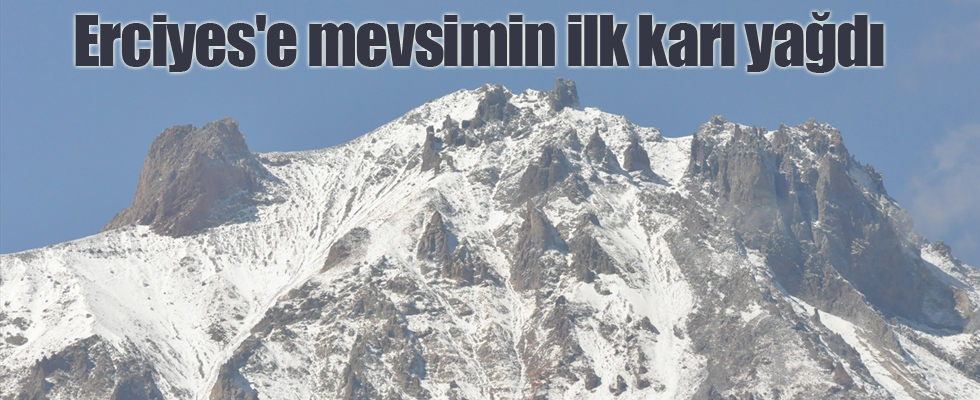 Erciyes'e mevsimin ilk karı yağdı