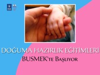 NORMAL DOĞUM - BUSMEK Anneleri Doğuma Hazırlayacak