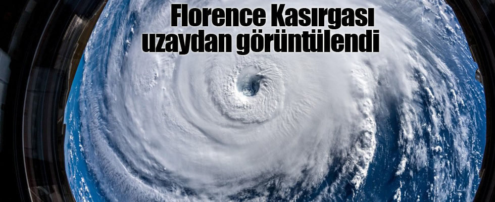 Florence Kasırgası uzaydan görüntülendi