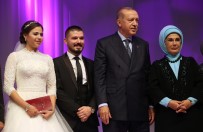 SEMİHA YILDIRIM - Cumhurbaşkanı Erdoğan Nikah Şahidi Oldu