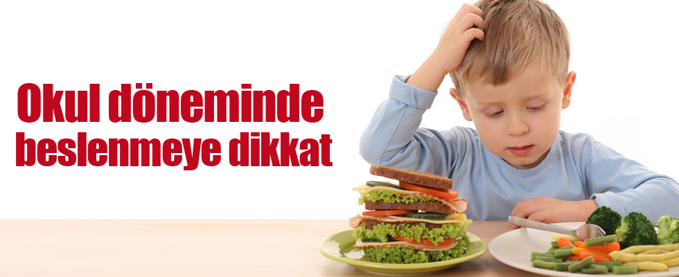 Okul döneminde beslenmeye dikkat
