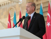 AZERBAYCAN CUMHURBAŞKANI - Cumhurbaşkanı Erdoğan'dan Azerbaycan'da önemli mesajlar