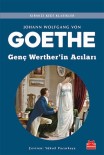 GOETHE - Goethe'nin Genç Werther'in Acıları Raflarda