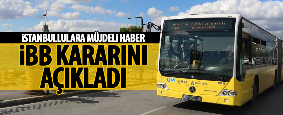 İBB'den vatandaşlara müjdeli haber