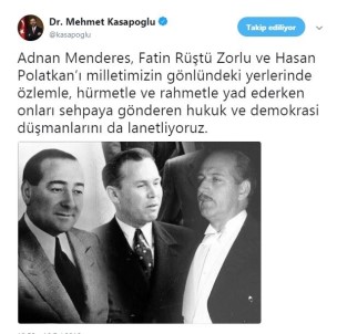 Bakan Kasapoğlu, Adnan Menderes, Fatin Rüştü Zorlu Ve Hasan Polatkan'ı Unutmadı