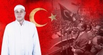 RÜŞTÜ ZORLU - Aydınlı Mehmet Hoca  Açıklaması 'Artık Milyonlarca Menderes Var'