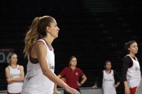 KADIN BASKETBOL TAKIMI - Hazırlıkların Türkiye Etabı Sona Erdi