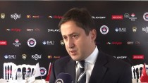 AVRUPA KUPASI - 'En Büyük Hedefimiz THY Avrupa Ligi Takımı Olmak'