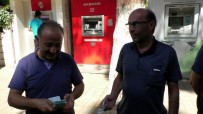 NAMUSLU - Bankamatikte Unuttuğu Para Yarım Saat Sonra Geri Geldi