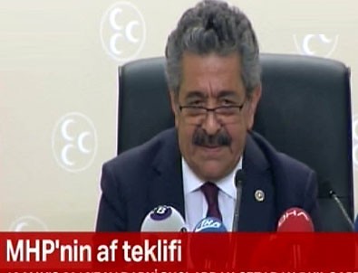 MHP'nin af önerisinin detayları