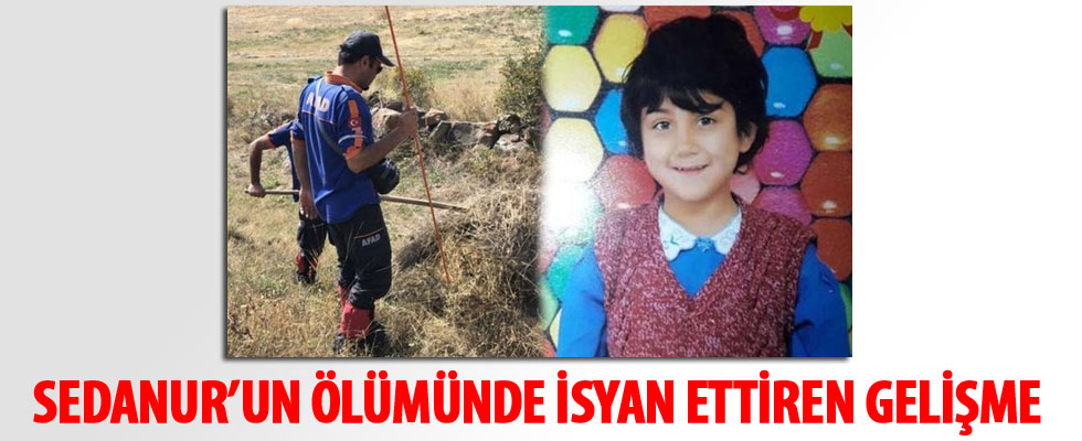 Sedanur'un otopsisinde tecavüz bulgusuna rastlandı