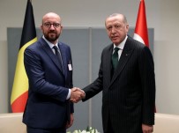 Cumhurbaşkanı Erdoğan, Belçika Başbakanı Charles Michel'i Kabul Etti