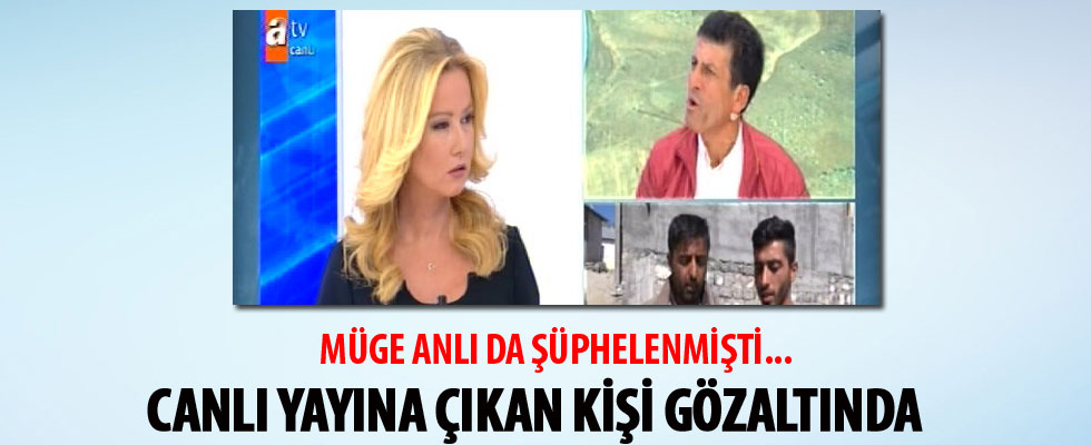 Müge Anlı da şüphelenmişti... Sedanur Güzel'in cinayetinde canlı yayına çıkan kişi gözaltında