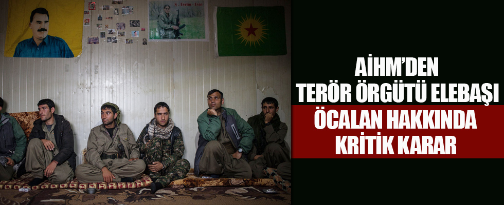 AİHM'den terör örgütü elebaşı Öcalan hakkında kritik karar