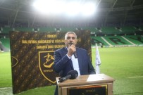 YUSUF NAMOĞLU - Hakem Futbol Sezonu Açılış Programı Gerçekleşti