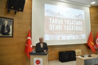 TACETTIN ÖZKARAMAN - Kastamonu'da 'Tarihi Şehri Yaşatmak' Sempozyumu Başladı