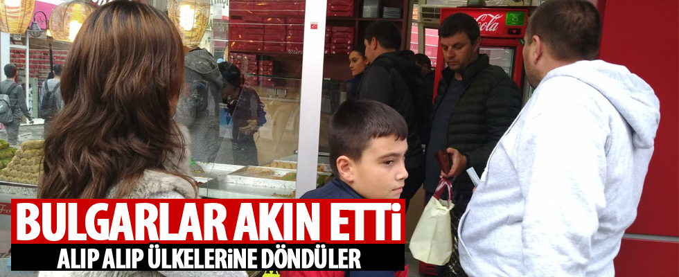 Bulgarlar Edirne'ye akın etti