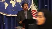 İran Dışişleri Bakanlığı Sözcüsü Kasımi Açıklaması 'Hedefimiz Suriye'ye Huzur Ve Barışın Geri Dönmesidir'