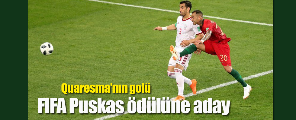 Quaresma'nın golü FIFA Puskas ödülüne aday