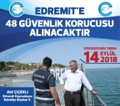 VESİKALIK FOTOĞRAF - Edremit'te 48 Güvenlik Korucusu Alınacak