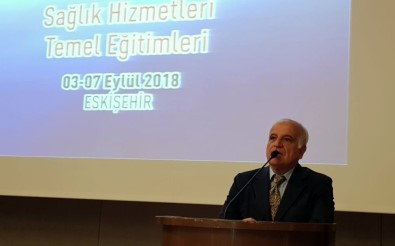 Sağlık Hizmetleri Temel Eğitimleri Toplantısı Eskişehir'de Başladı