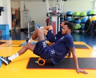 CAN BARTU - Fenerbahçe Kuvvet Ve Dayanıklılık Çalışmasıyla Günü Tamamladı