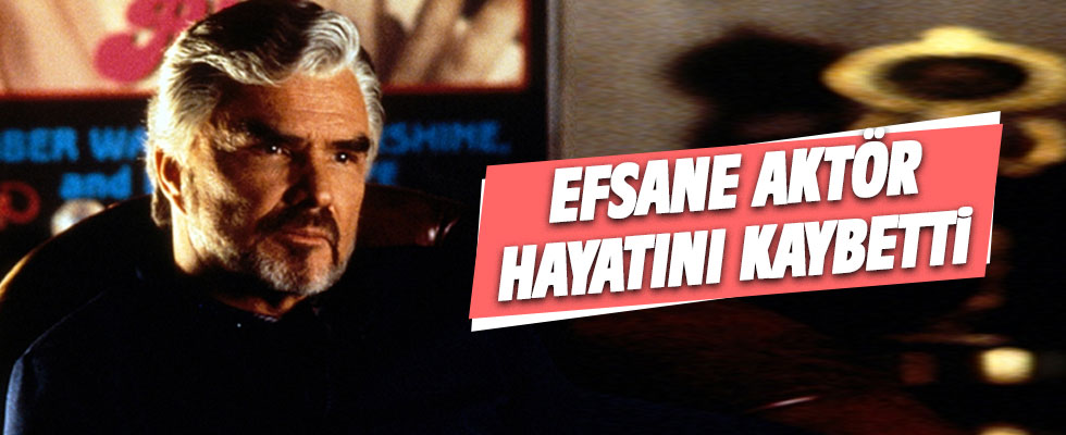 Dünyaca ünlü aktör Burt Reynolds, hayatını kaybetti!