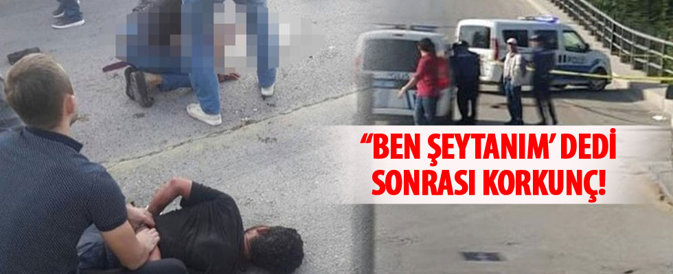 Ankara'da bir kişi 'Ben şeytanım' dedi, 2 kişiyi bıçaklayarak öldürdü