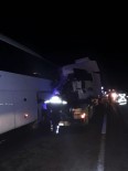 YOLCU OTOBÜSÜ - Tır, Arıza Yapan Otobüse Çarptı Açıklaması 1 Ölü, 2 Yaralı