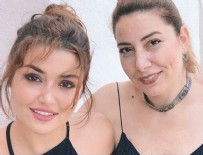 HANDE ERÇEL - Hande Erçel'in annesi vefat etti