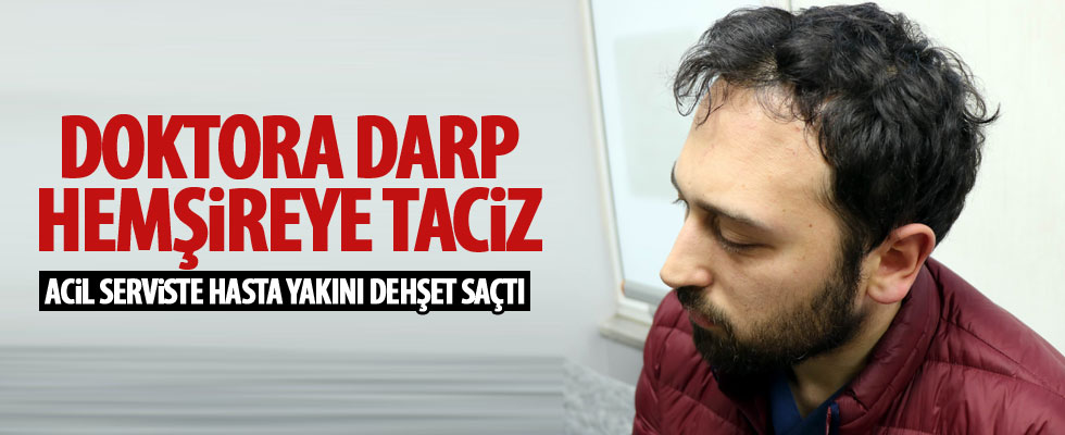 Hasta yakını doktoru darp etti