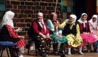 TURNE - Tiyatro Sevdalısı Köylü Kadınlara Büyük Alkış