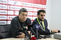 LEVENT ŞAHİN - Boluspor- Galatasaray Maçının Ardından