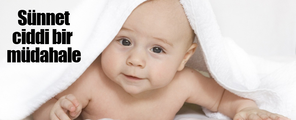 Sünnet ciddi bir müdahale