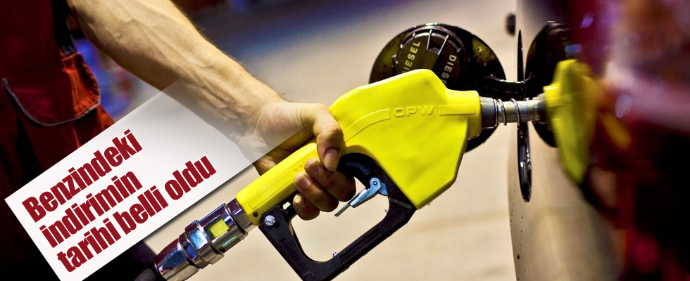 Benzindeki indirimin tarihi belli oldu