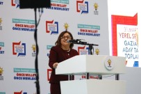 BISMILLAH - Büyükşehir Belediye Başkanı Fatma Şahin Aday Tanıtım Programında Konuştu